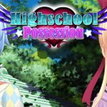 Highschool Possession