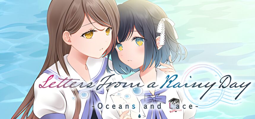 Letters From a Rainy Day -Oceans and Lace-