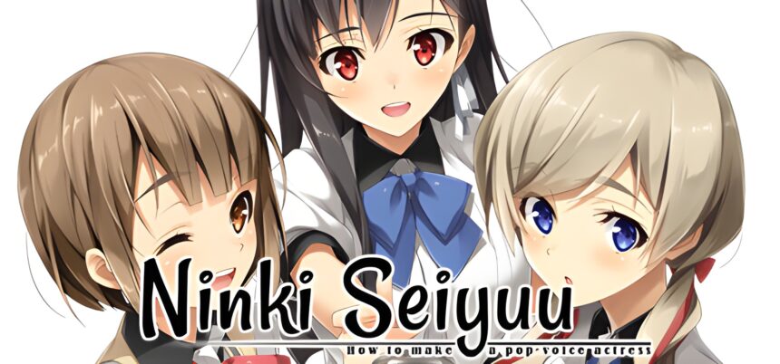 Ninki Seiyuu How to Make a Pop Voice Actress