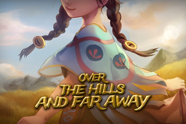 Over The Hills And Far Away