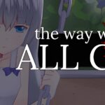 The Way We All Go