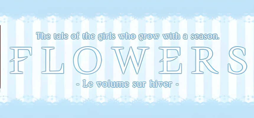 Flowers -Le Volume sur Hiver-