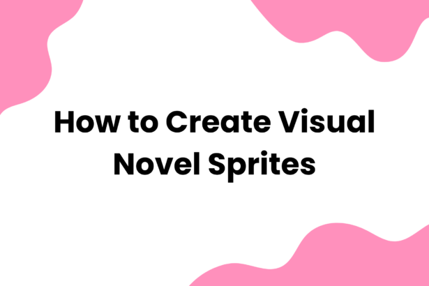 How to Create Visual Novel Sprites