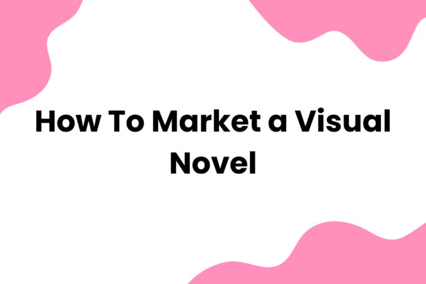 How to Market a Visual Novel