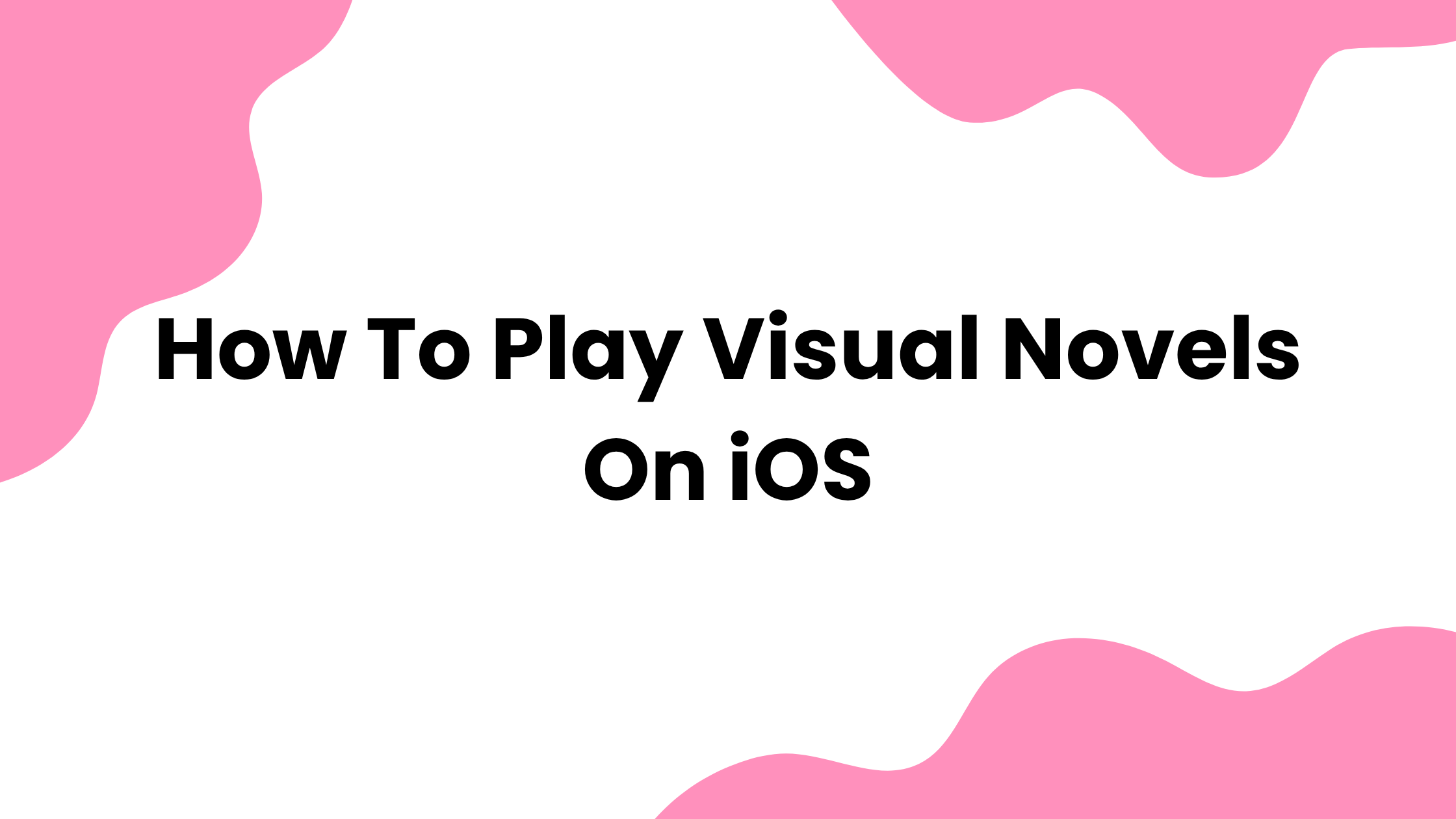 How to Play Visual Novels on iOS - VN Paths