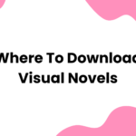 Where to Download Visual Novels
